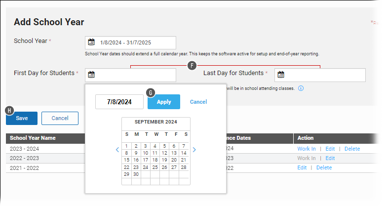 The user is entering the first day for students. A pop-up calendar is open, allowing the user to choose the date. The date can also be entered in the fields above the calendar. The Apply and Cancel buttons are in the upper-right corner of the pop-up window.