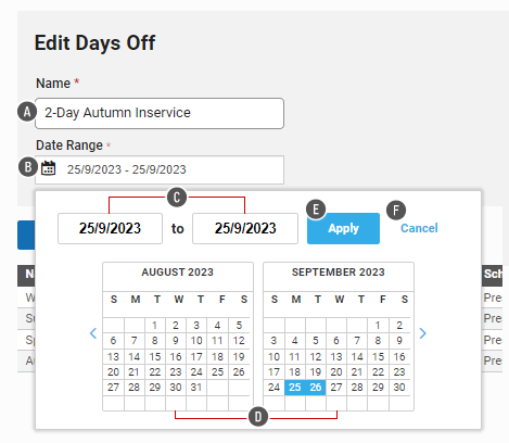 The user can change the name for the days off, or change the date range. A pop-up calendar is open, allowing the user to change the dates. The dates can also be entered in the fields above the calendar. The Apply and Cancel buttons are in the upper-right corner of the pop-up window.
