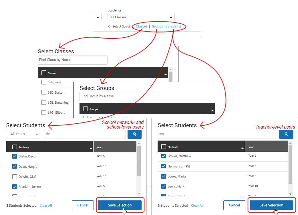 Examples of the pop-up windows that appear when the Classes, Groups, or Students links are selected. In each case, a search field at the top lets you search for specific classes, groups, or students; a tick box above the listed classes, groups, or students lets you select or deselect all of them at once; and the Clear All link, Cancel button, and Save Selection buttons are at the bottom. In the Select Students window, there is a drop-down list to the left of the search field where you can specify a single year to search within.